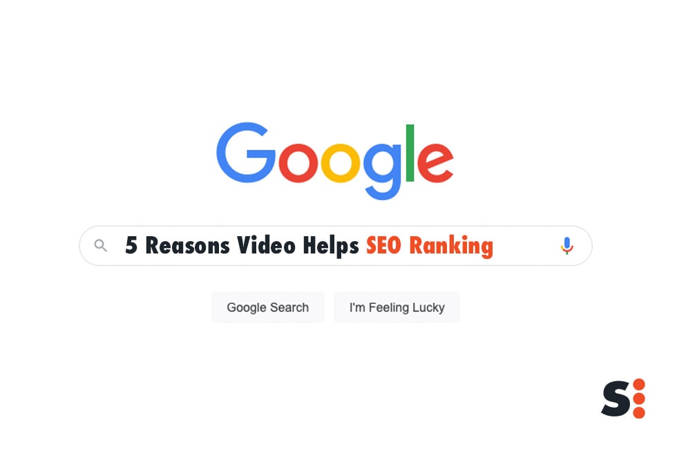 5 reasons video helps seo rankings