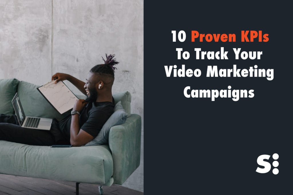 10 Proven KPIs To Track Your Video Marketing Campaigns 
