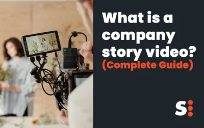 What is a company story video? (Complete Guide)